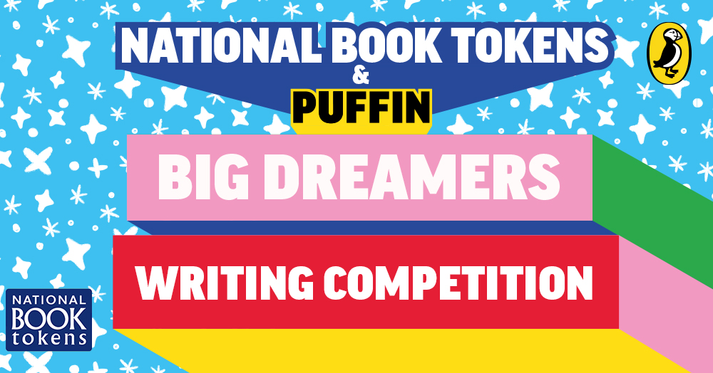 National Book Tokens x Puffin Big Dreamers Writing Competition
